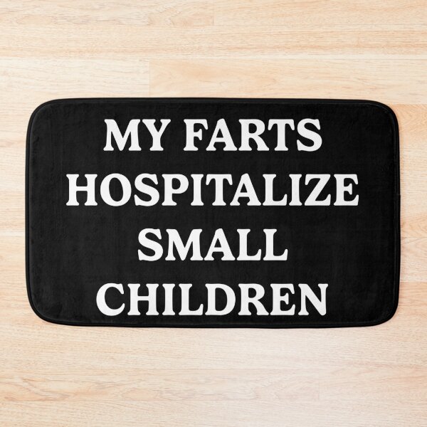 Item preview, My Farts Hospitalize Small Children Farting designed and sold by WhistleCloset.