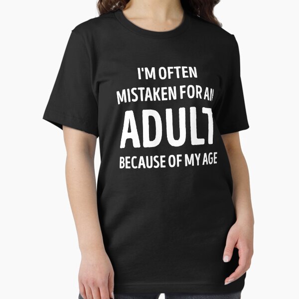 Item preview, I'm Often Mistaken For An Adult Funny designed and sold by WhistleCloset.