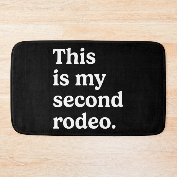 Item preview, This Is My Second Rodeo designed and sold by WhistleCloset.