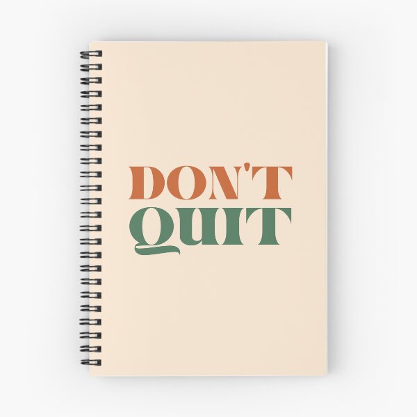 Item preview, Don't Quit designed and sold by MaiZephyr.