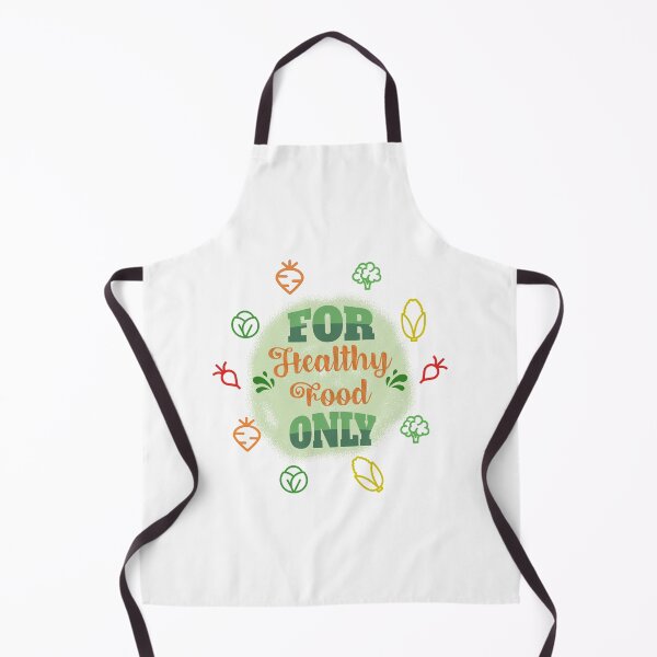 Item preview, For Healthy Food Only - Casual Style designed and sold by KaysUplifting.
