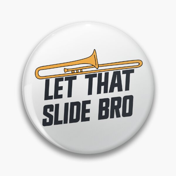 Item preview, Let That Slide Bro Trombone Player School Band Trombone Gear designed and sold by DynamicDesign.