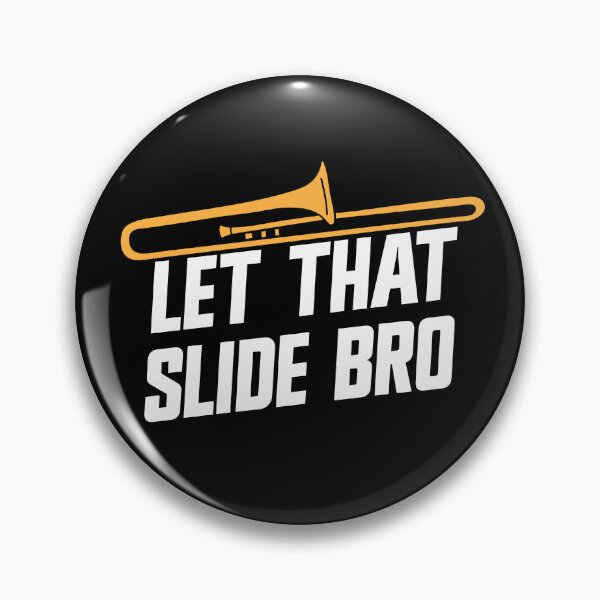 Item preview, Let That Slide Bro Trombone Player School Band Trombone Gear designed and sold by DynamicDesign.