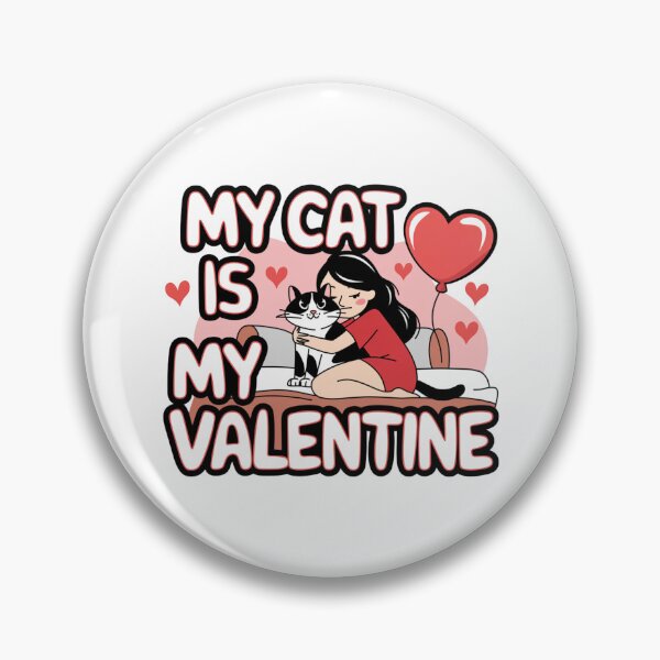 Item preview, My Cat Is My Valentine - Valentines Design designed and sold by Peter Stawicki.