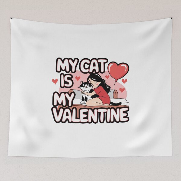 Item preview, My Cat Is My Valentine - Valentines Design designed and sold by Peter Stawicki.