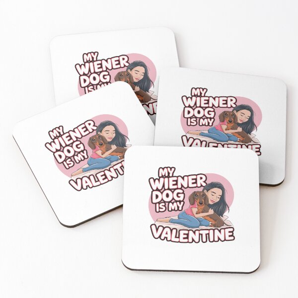 Item preview, My Wiener Dog Is My Valentine - Valentines Design designed and sold by Peter Stawicki.