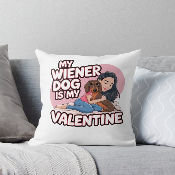 Item preview, My Wiener Dog Is My Valentine - Valentines Design designed and sold by Peter Stawicki.