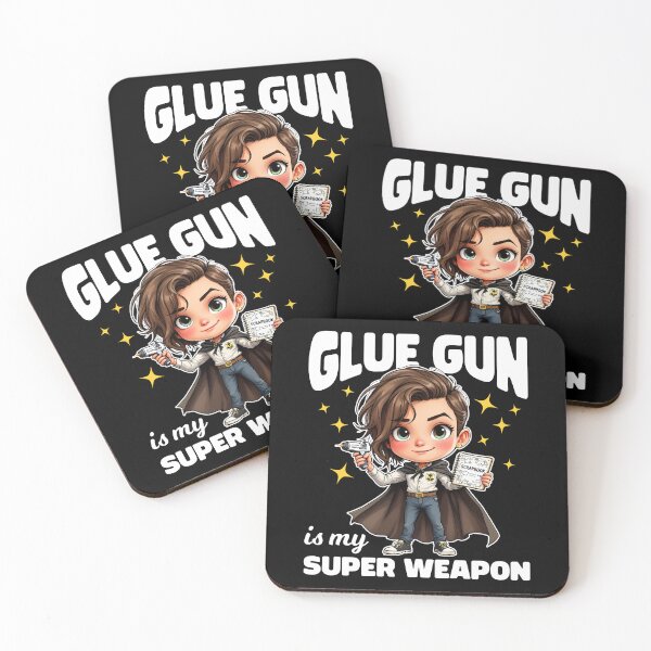 Item preview, GLUE GUN IS MY SUPER WEAPON designed and sold by KEF Custom.