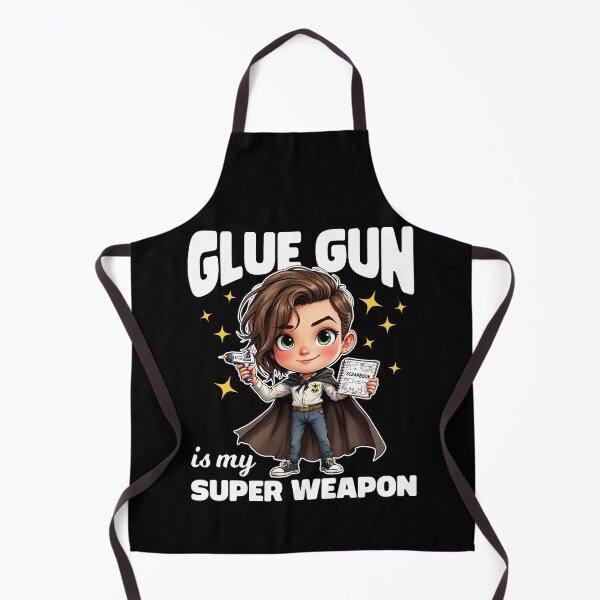 Item preview, GLUE GUN IS MY SUPER WEAPON designed and sold by KEF Custom.