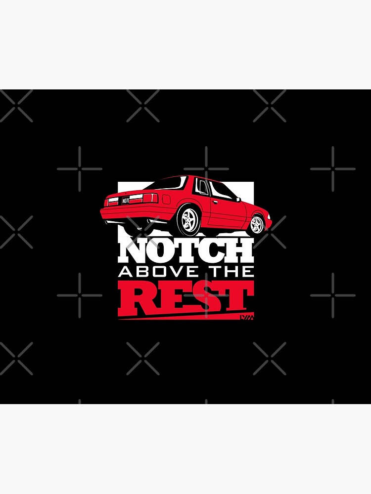 Notch Above the Rest Ford Mustang Fox Body T Shirt