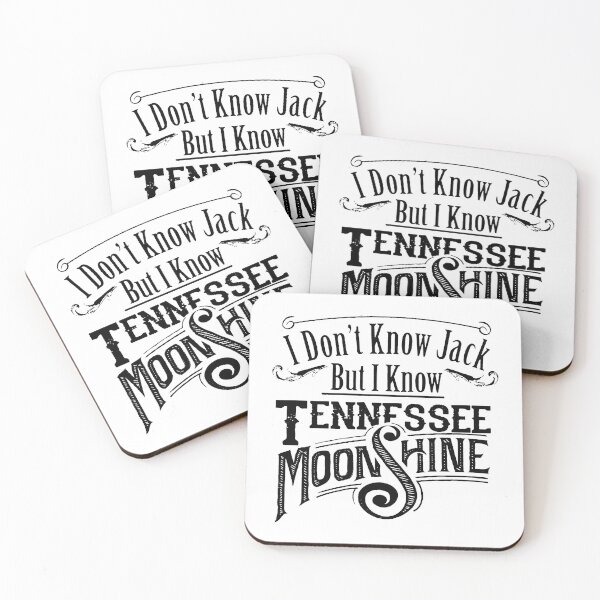 Item preview, I Do Not Know Jack; Tennessee Moonshine; designed and sold by StickerApe.