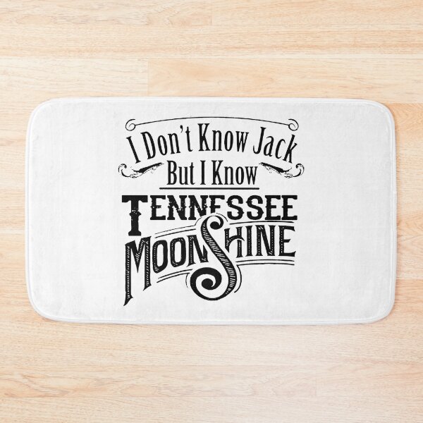 Item preview, I Do Not Know Jack; Tennessee Moonshine; designed and sold by StickerApe.