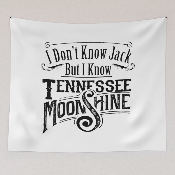Item preview, I Do Not Know Jack; Tennessee Moonshine; designed and sold by StickerApe.