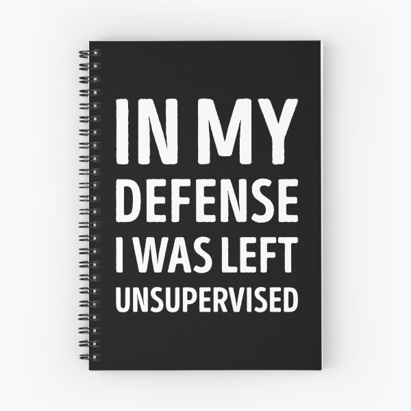Item preview, I Was Left Unsupervised Funny designed and sold by WhistleCloset.