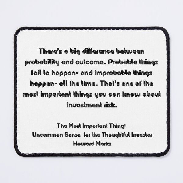 Item preview, quote: The most important thing, Howard Marks designed and sold by Hippo Quotes.