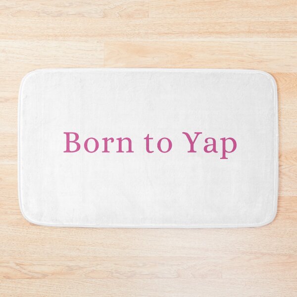 Item preview, Born to yap forced to work designed and sold by miriamyk.