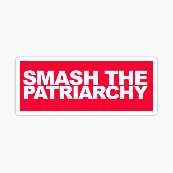 Item preview, Smash the patriarchy designed and sold by phil009.