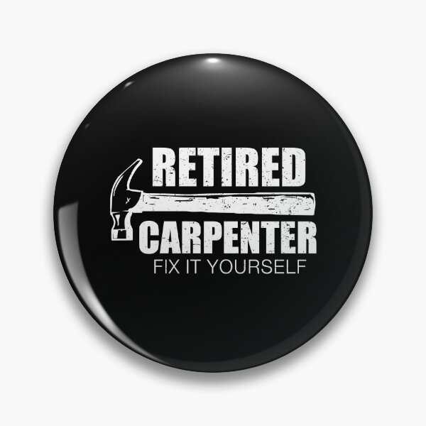 Item preview, Retired Carpenter, Fix It Yourself - Funny Retired Carpenter designed and sold by mhernaevily.