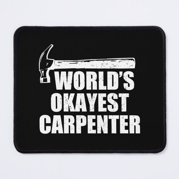 Item preview, World's Okayest Carpenter - Woodworker Gift designed and sold by mhernaevily.