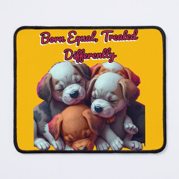 Item preview, Born Equal Treated Differently designed and sold by DesignPrePress.