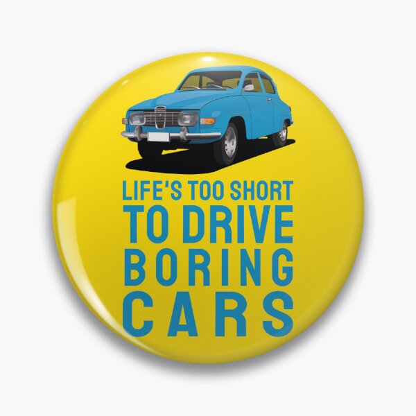 Item preview, Life's too short to drive boring cars - Saab 96 designed and sold by knappidesign.