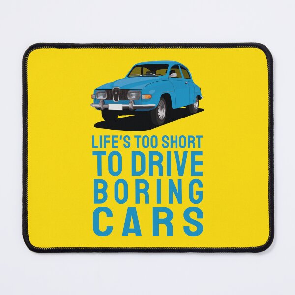 Item preview, Life's too short to drive boring cars - Saab 96 designed and sold by knappidesign.