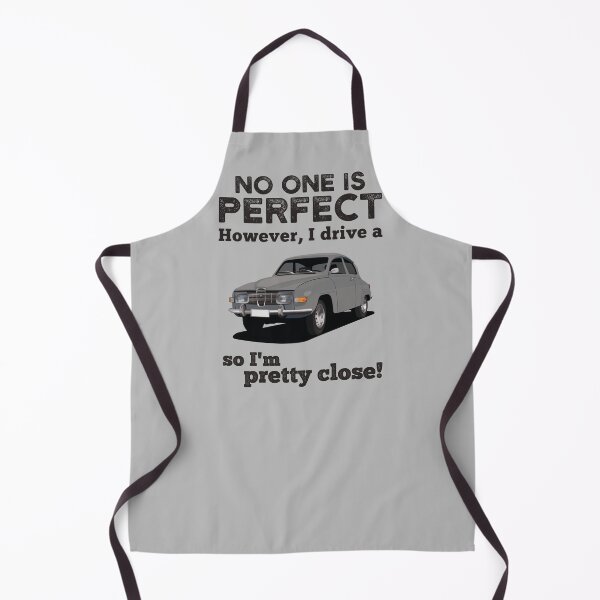 Item preview, No one is perfect. However, I drive a Saab 96 so I'm pretty close designed and sold by knappidesign.