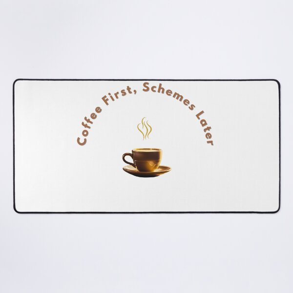 Item preview, Coffe First, Schemes Later designed and sold by damik1984.