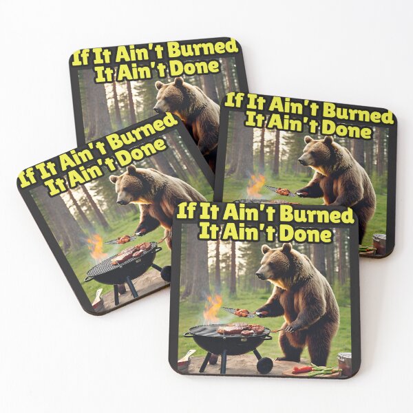 Item preview, BBQ Bear, If It Ain't Burned It Ain't Done designed and sold by FroggyFly Designs.