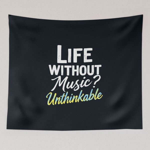 Item preview, Life Without Music? Unthinkable designed and sold by Jollys-ArtShop.