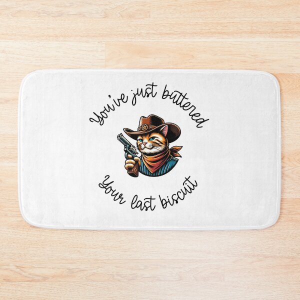 Item preview, You've just buttered you're last biscuit designed and sold by miriamyk.