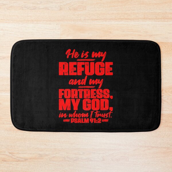 Item preview, Psalm 91:2 He Is My Refuge And My Fortress designed and sold by plushism.