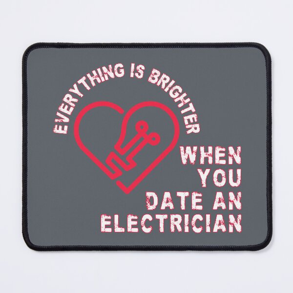 Item preview, Everything is brighter when you date an electrician - funny professions designed and sold by mariya-ivanova.