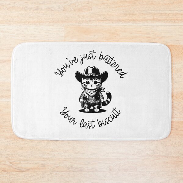 Item preview, You've just buttered you're last biscuit designed and sold by miriamyk.