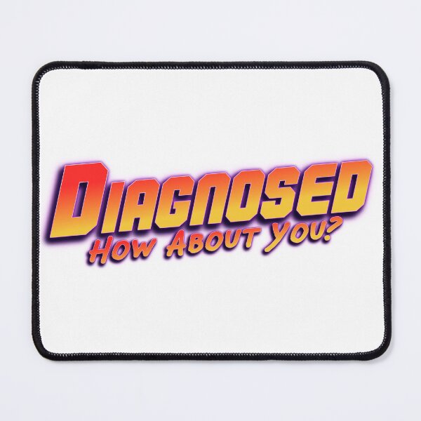 Item preview, Diagnosed how bout you designed and sold by AuDHDesigns AUS .