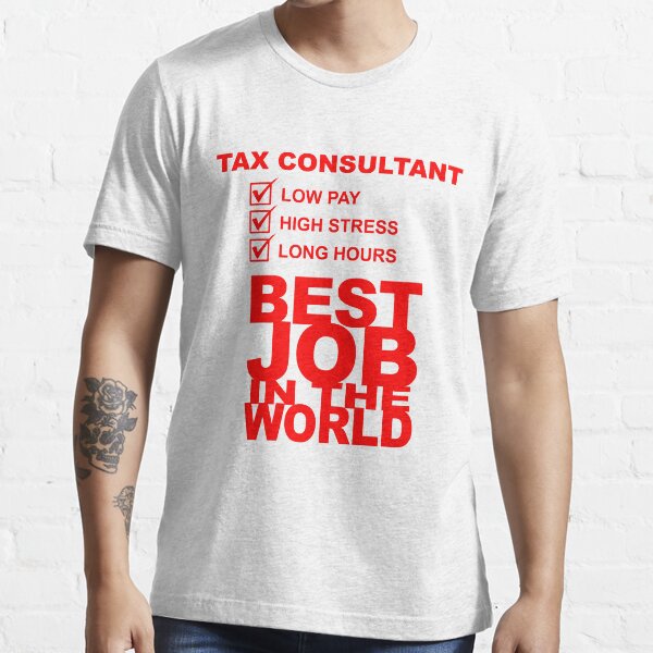 "TAX CONSULTANT" Tshirt by ukpepy Redbubble