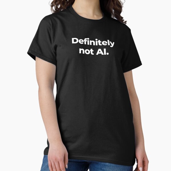 Item preview, Definitely not AI. designed and sold by MuzamilAhmed.