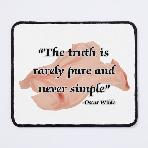 Item preview, Oscar Wilde Quote - The truth is rarely pure and never simple designed and sold by MaedK.