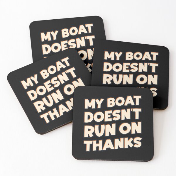 Item preview, My boat doesn't run on thanks - funny vintage designed and sold by Chonkz.