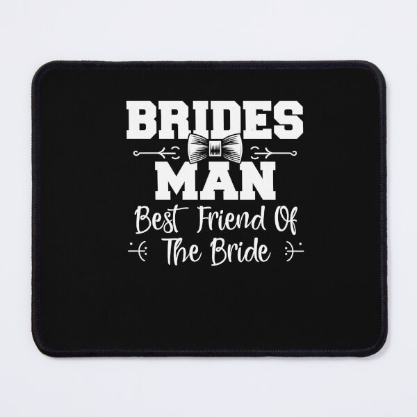 Item preview, Bridesman Best Friend of Bride Wedding Bridal Party designed and sold by Dressed For  Duty.