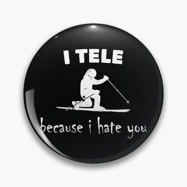 Item preview, I Tele Because I Hate You designed and sold by Esskay Designs.