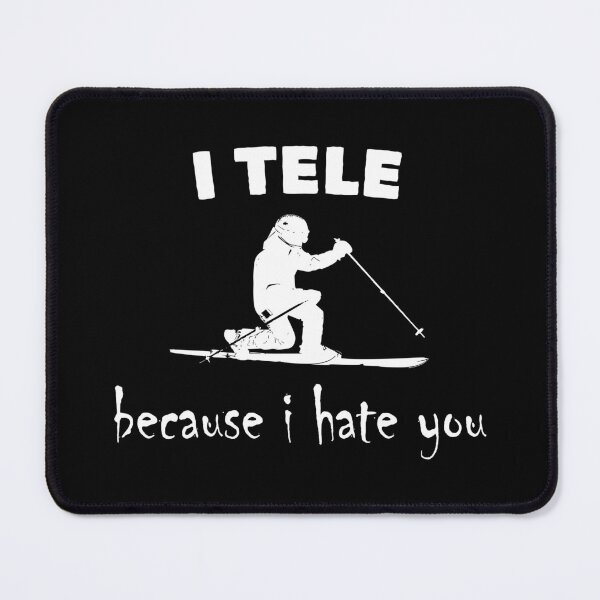 Item preview, I Tele Because I Hate You designed and sold by Esskay Designs.