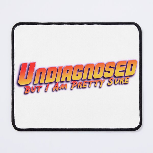 Item preview, Undiagnosed but I’m pretty sure designed and sold by AuDHDesigns AUS .