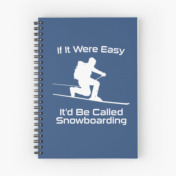 Item preview, If It Were Easy It'd Be Called Snowboarding Telemark Skiing designed and sold by Esskay Designs.