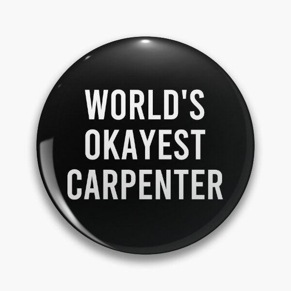 Item preview, World's Okayest Carpenter designed and sold by zhilwahesani.