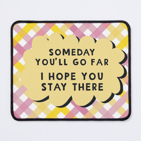 Item preview, Someday you’ll go far designed and sold by Giddy Kipper.