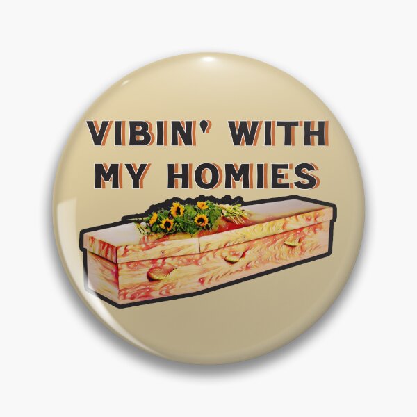 Item preview, Vibin' With My Homies  designed and sold by Scaryzz.