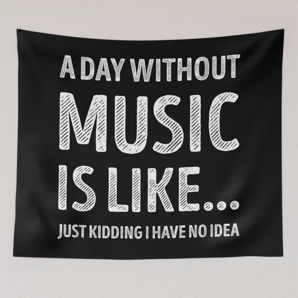 Item preview, A Day Without Music Is Like Funny Music Lover designed and sold by RareBunny.