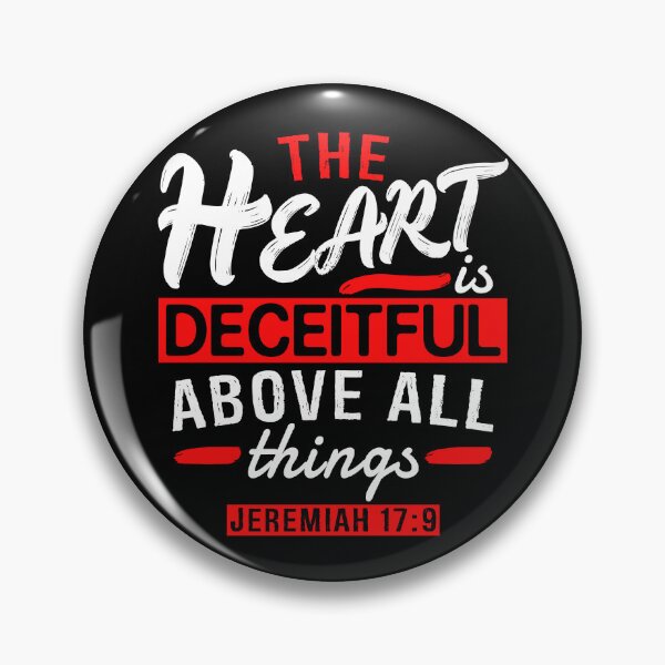 Item preview, Jeremiah 17:9 The Heart Is Deceitful Above All Things designed and sold by plushism.