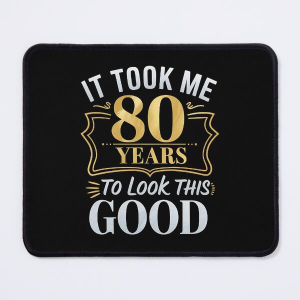 Item preview, It Took Me 80 Years to Look This Good - This gift is perfect for anyone celebrating their 80th birthday or anniversary with pride and style. designed and sold by ZyziowskyArt.